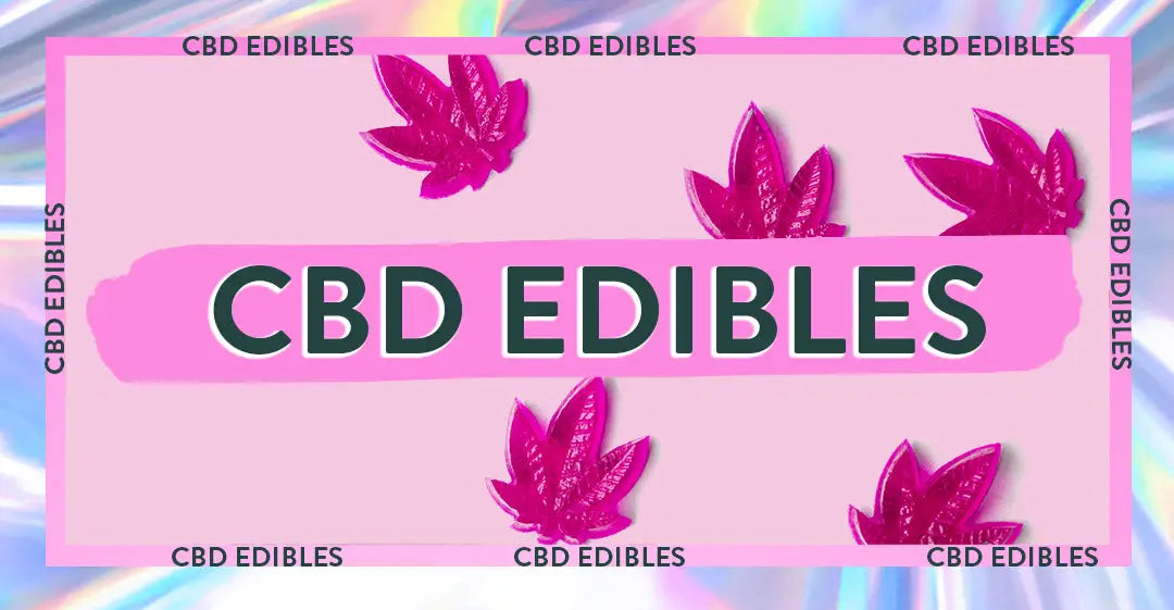 Are CBD Edibles Legal in the UK?
